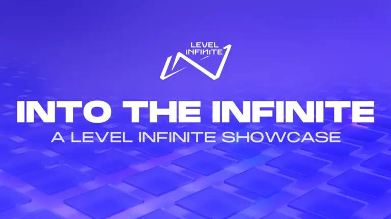 Into The Infinite, Tutti gli Annunci, Trailer e Date dello Showcase di Level Infinite